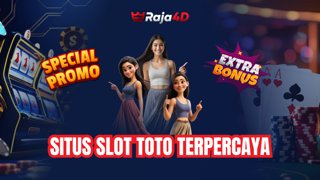 SLOT TOTO RAJA4D